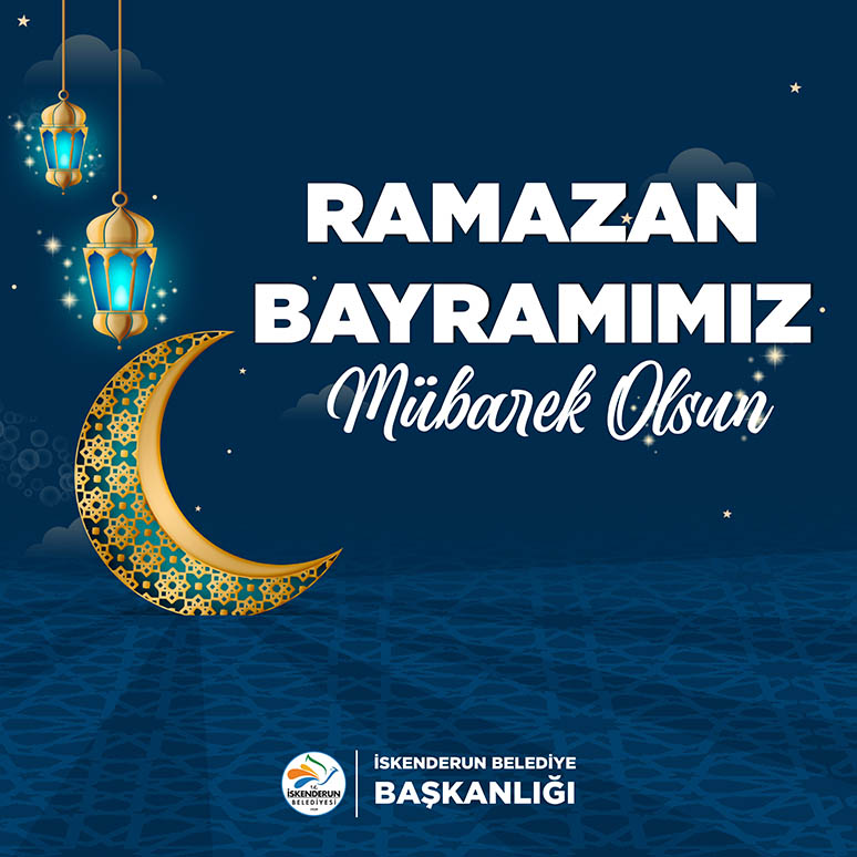 BAŞKAN MEHMET DÖNMEZ: RAMAZAN BAYRAMIMIZ MÜBAREK OLSUN