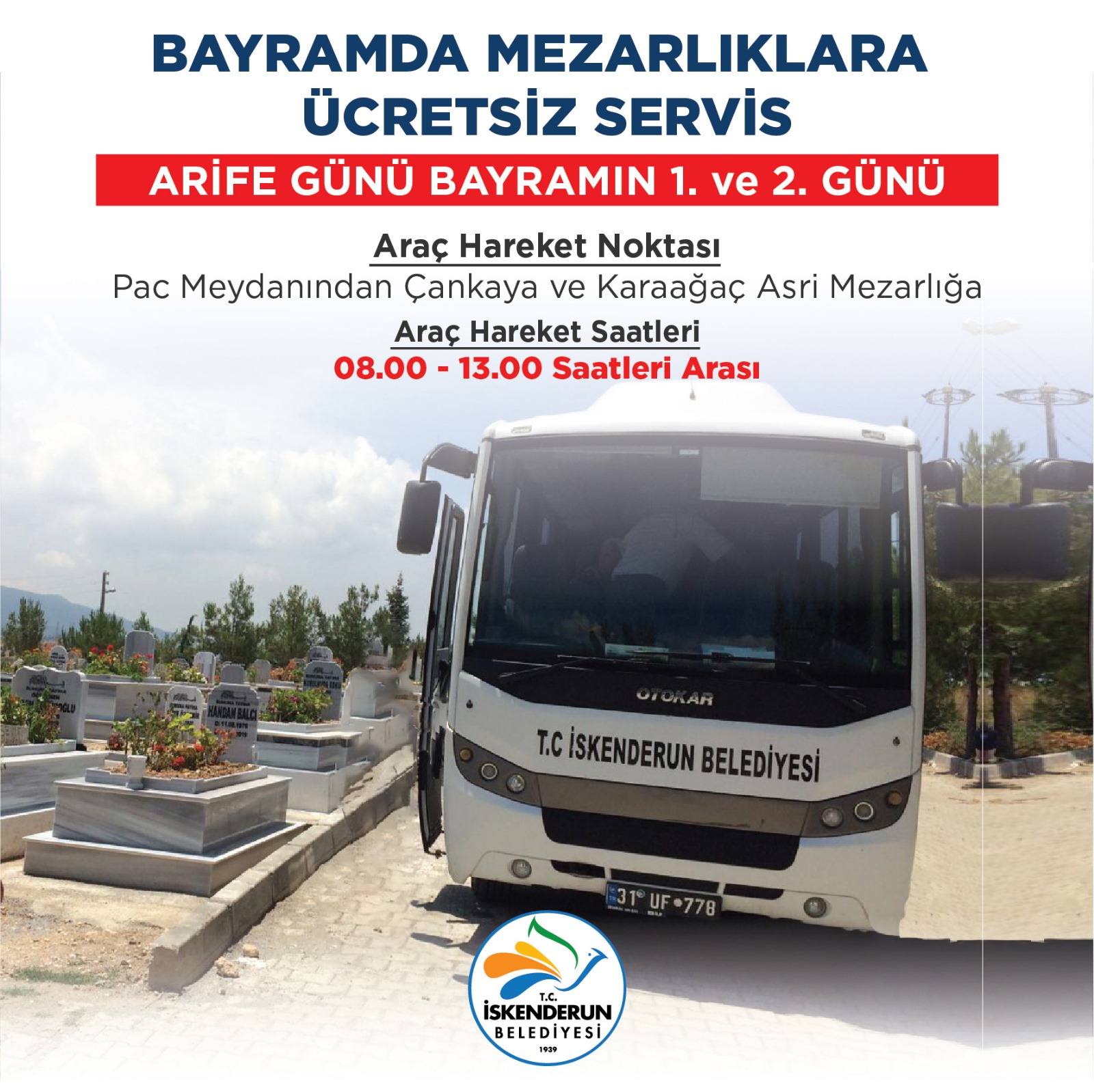 İSKENDERUN BELEDİYESİ’NDEN BAYRAMDA