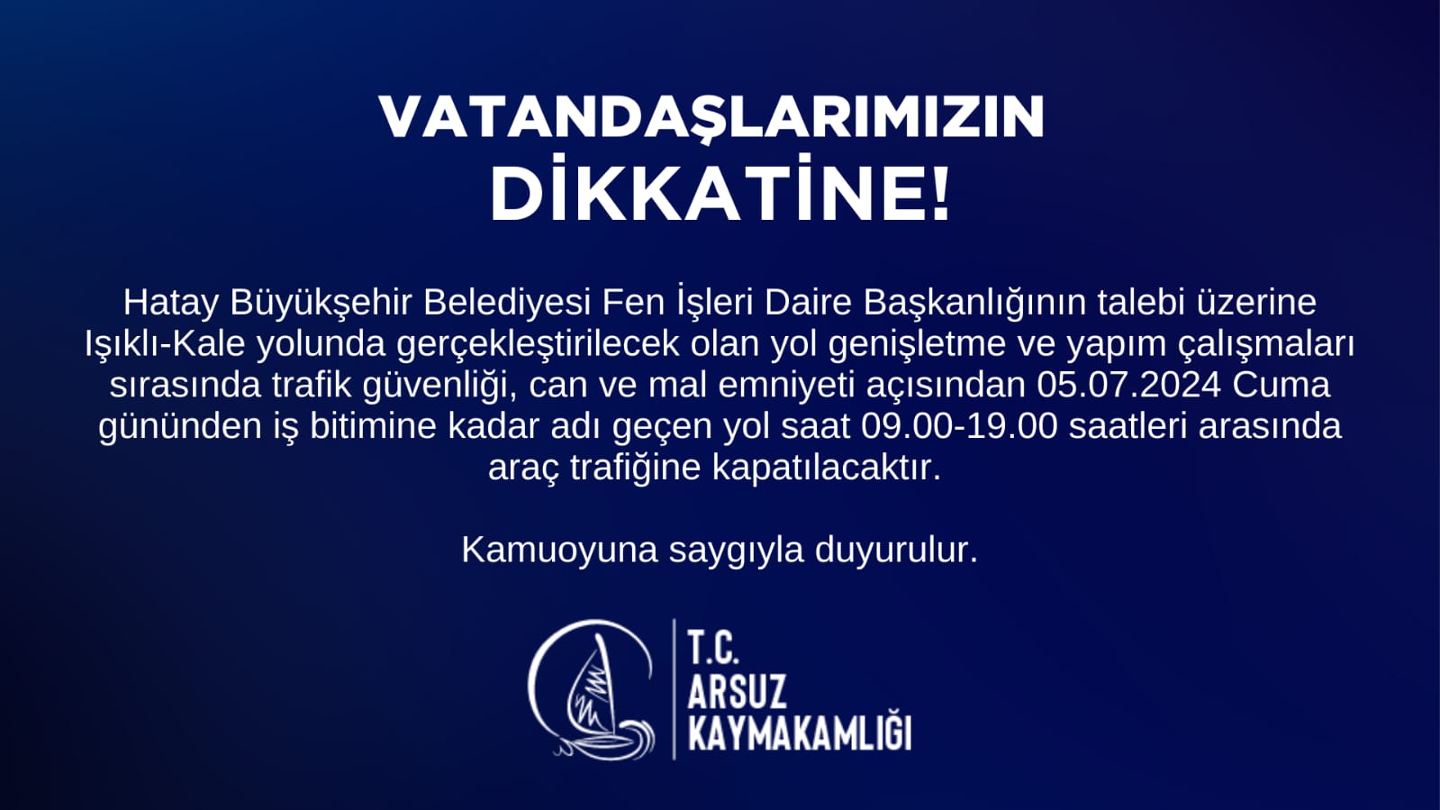 VATANDAŞLARIMIZIN DİKKATİNE